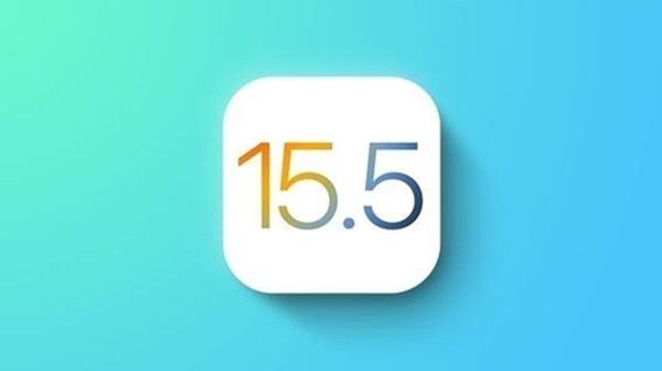 IOS15.5正式版值得更新吗 15.5什么时候更新 15.5正式版更新内容大全